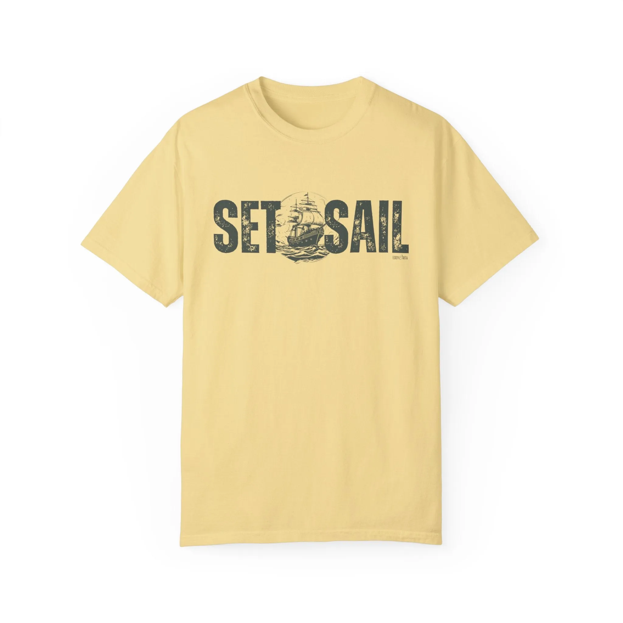 Eddy and Rita Men's Comfort Colors T-Shirt - "Set Sail" Nautical Graphic Tee