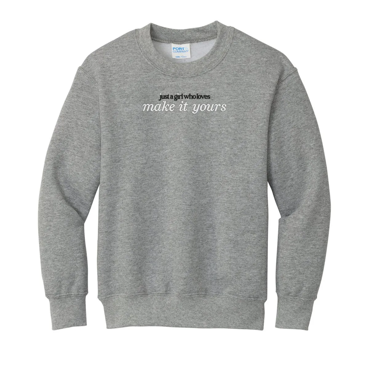Kids Make It Yours™ 'Just A Girl Who Loves' Crewneck Sweatshirt